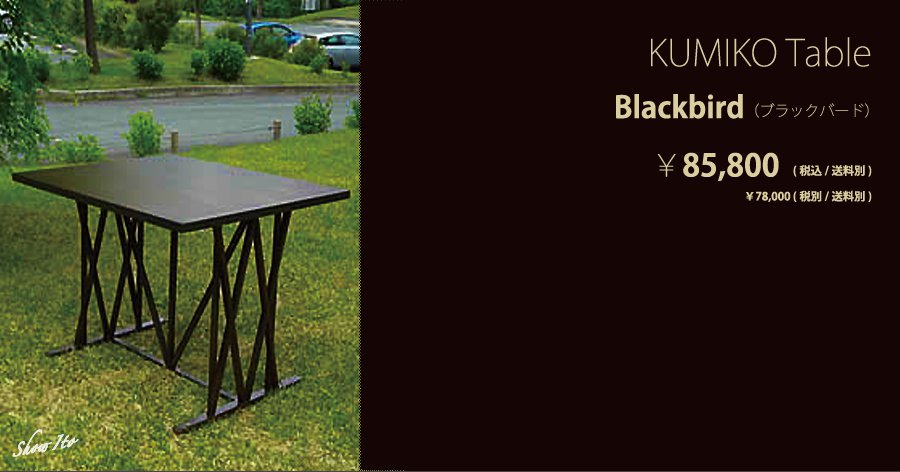 KUMIKO TableBlackbirdʥ֥åСɡˡ