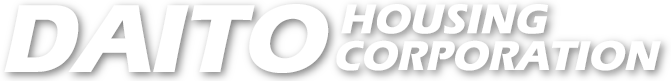 DAITO HOUSING CORPORATION